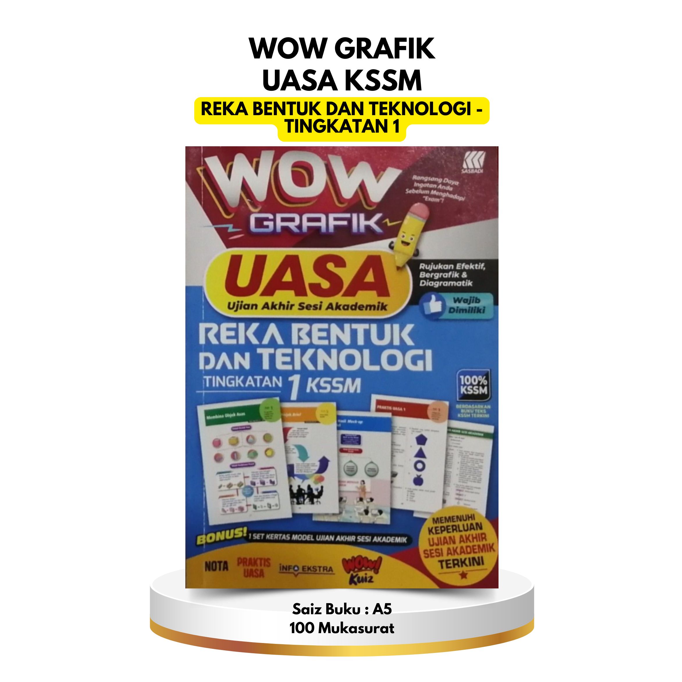 Buku Wow Grafik UASA KSSM - Reka Bentuk Dan Teknologi Ting 1