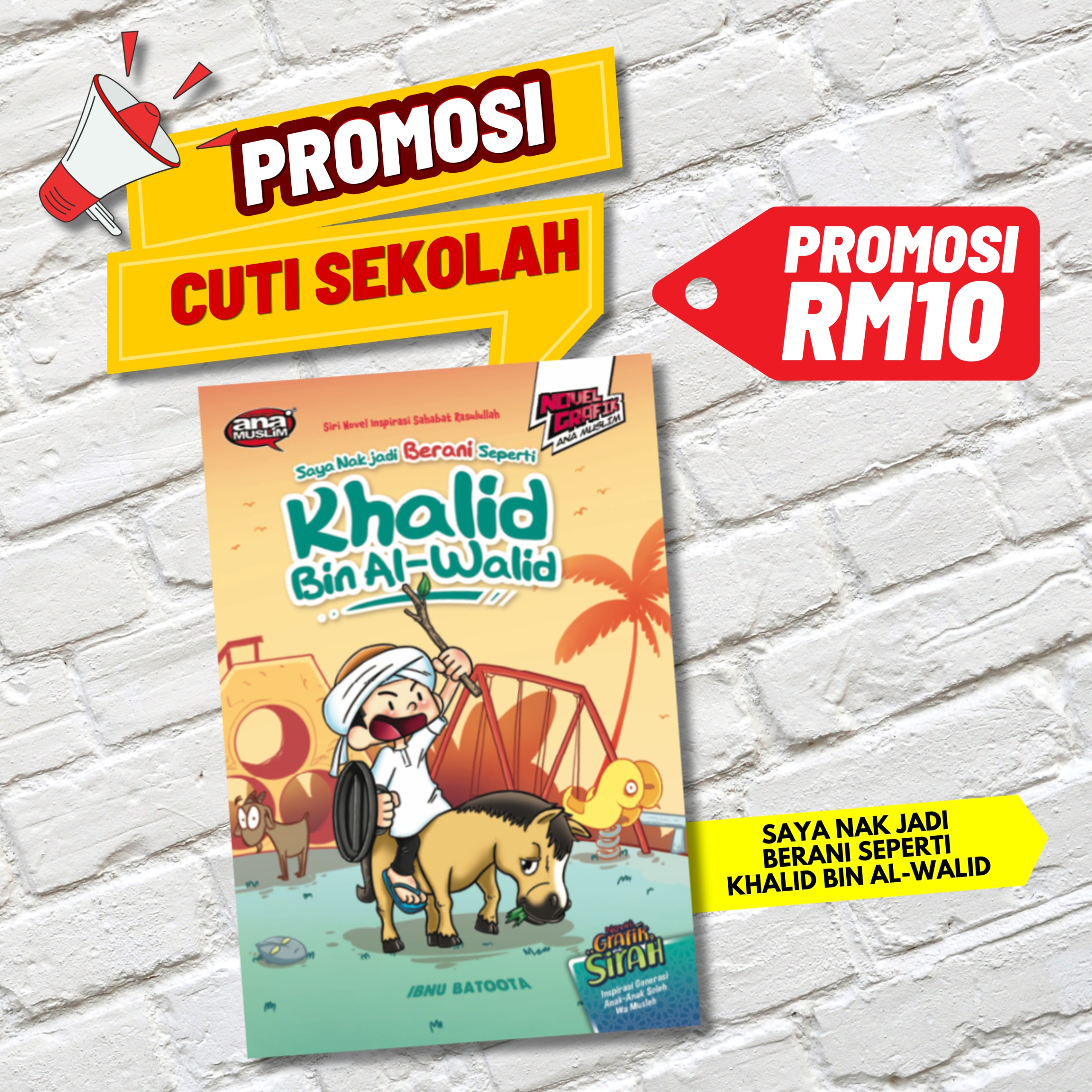Saya Nak Jadi Berani Seperti Khalid Al-Walid